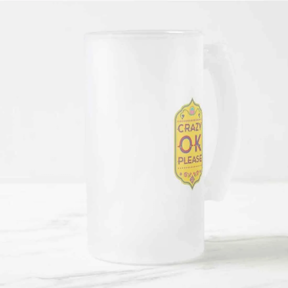 Classic 16oz Beer Mug  - Crazy Ok Please