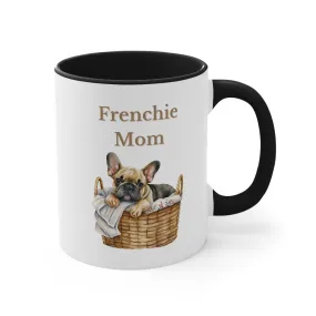 Custom French Bulldog Mom Mug  in Basket choose from Multi-Colors