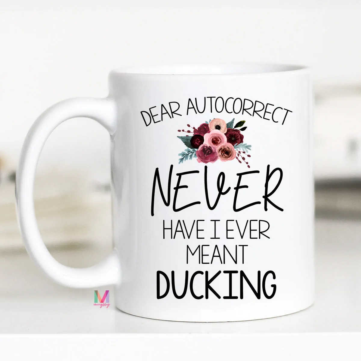 Dear Autocorrect Mug, Funny Autocorrect mug, Funny Ducking Mug, Autocorrect Mug