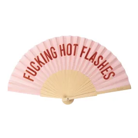 F*cking Hot Flashes Fan