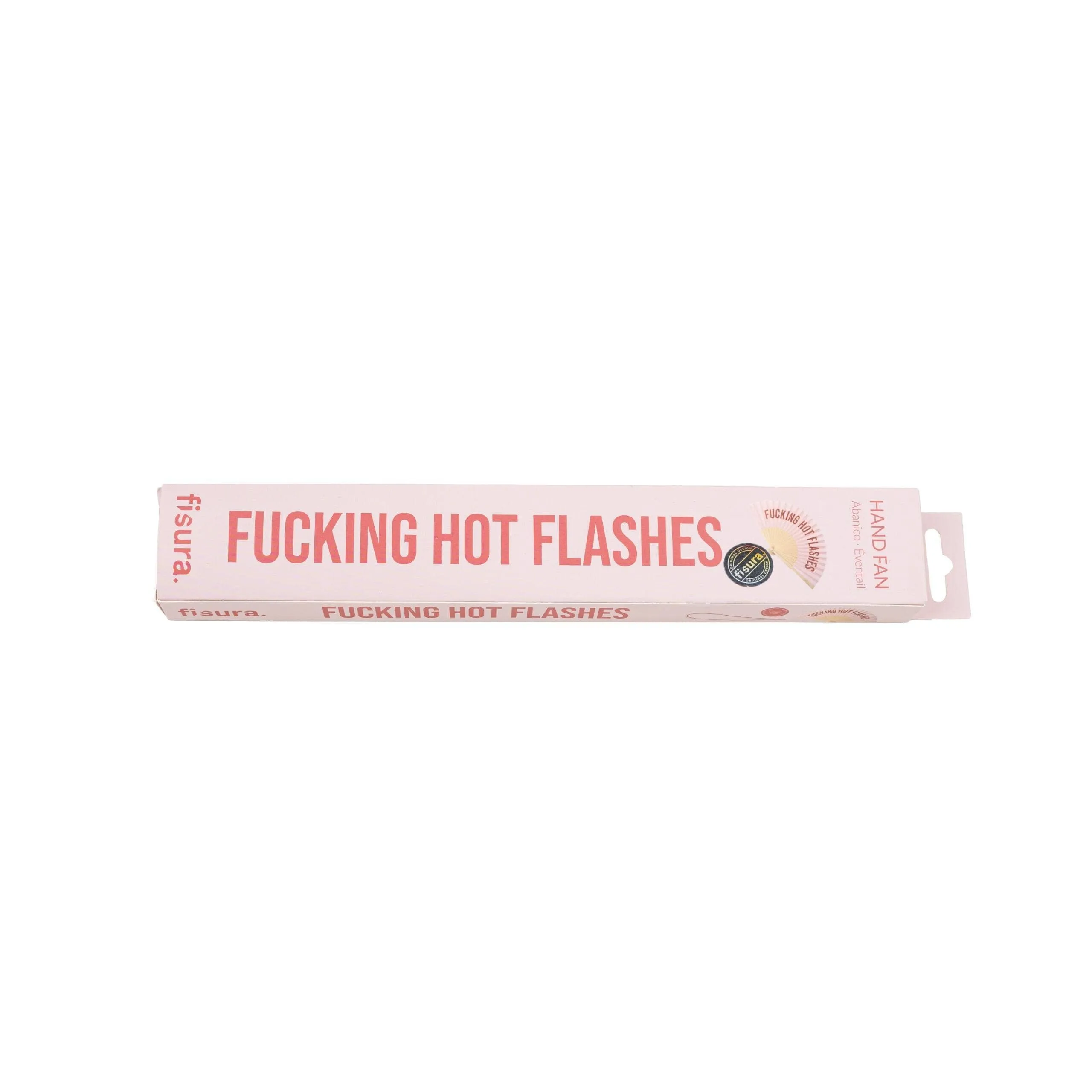 F*cking Hot Flashes Fan