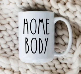 Homebody Mug Introvert Coffee Cup Work From Home Mug