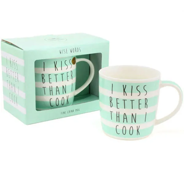 I Kiss Better Than I Cook Mug