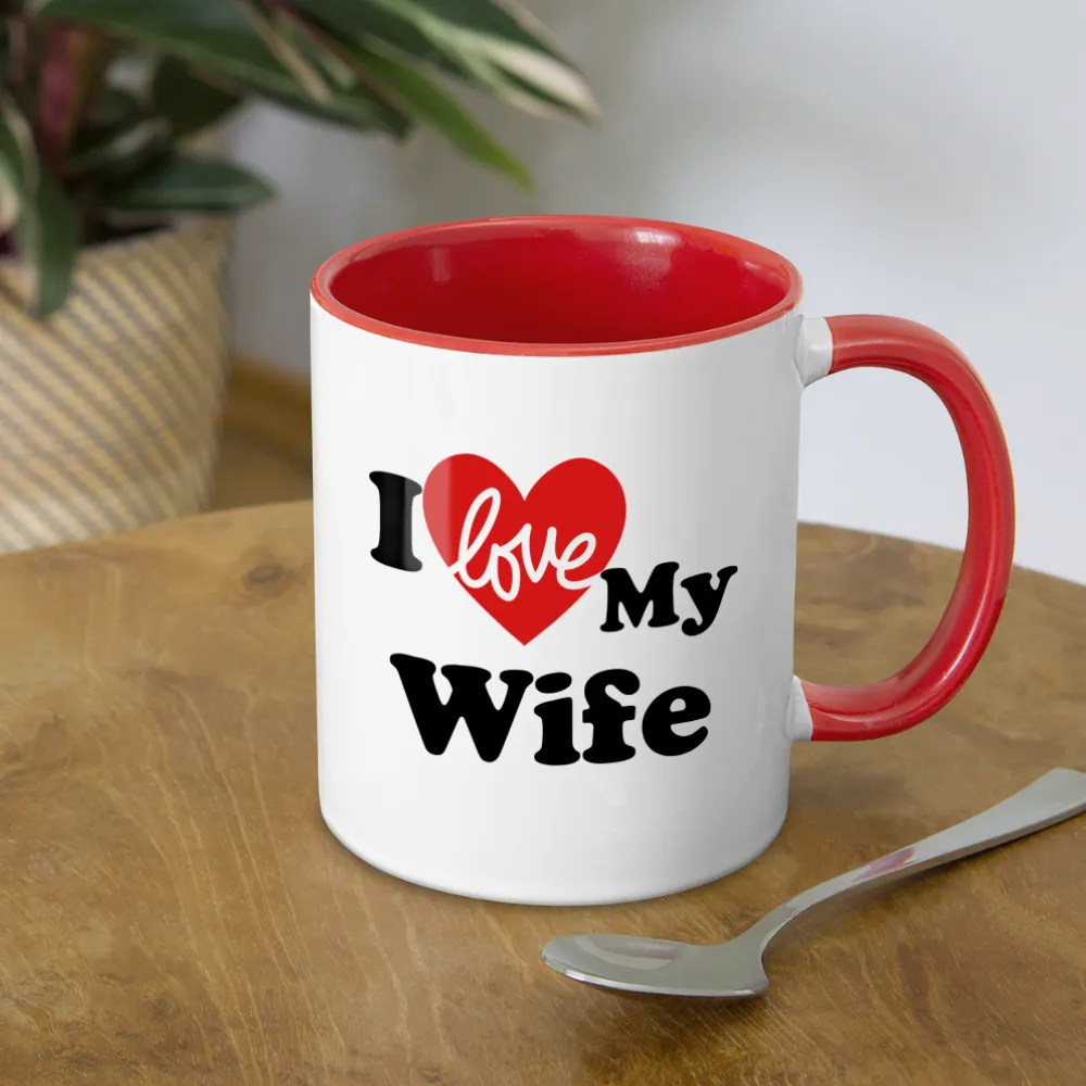 I Love My Wife : Coffee Mug (Personalize)