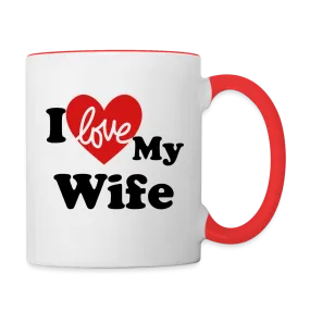 I Love My Wife : Coffee Mug (Personalize)