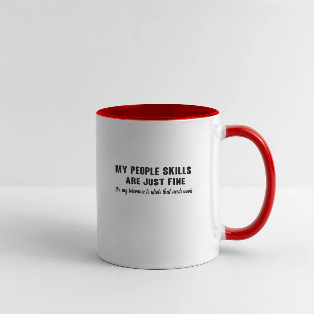 It's My Tolerance To Idiots That Needs Work Coffee Mug