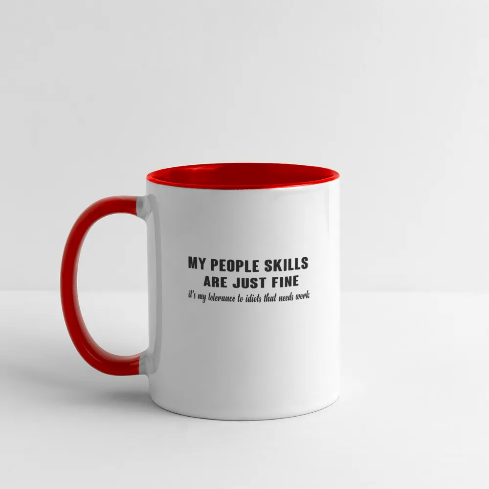 It's My Tolerance To Idiots That Needs Work Coffee Mug