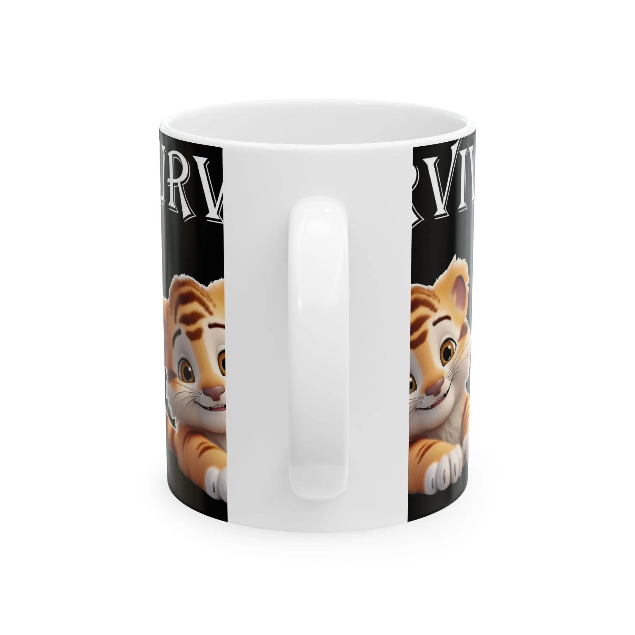 Pricess Grace  Survive  Cute Tiger Ceramic Mug   11oz  15oz