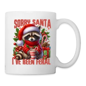 Sorry Santa I've Been Feral Coffee Mug